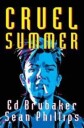 Cruel Summer Av Ed Brubaker
