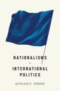 Nationalisms In International Politics Av Kathleen E. Powers