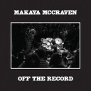 Makaya McCraven  Off The Record  CD