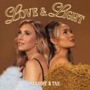 Maddie & Tae  Love & Light  CD