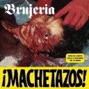 Brujeria  ¡Machetazos!  LP/Vinyl