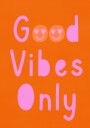Goodvibesonlyno02 Plakat Plakat / 40x50cm