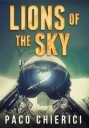 Lions Of The Sky Av Paco Chierici