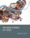 Batty Michael The New Science of Cities