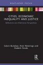 Buitelaar Edwin Cities Economic Inequality and Justice