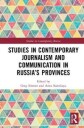 Simons Greg Studies in Contemporary Journalism and Communication in Russia’s Provinces
