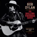 Bob Dylan The Rolling Thunder Revue 1976 Fort Worth Texas May 16th Vinyl
