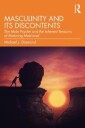 Masculinity And Its Discontents Av Michael J. Diamond