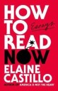 How To Read Now Av Elaine Castillo