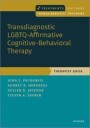 Transdiagnostic Lgbtq-Affirmative Cognitive-Behavioral Therapy Av John E. Pachankis, Audrey Harkness, Skyler Jackson, Steven A. Safren