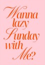 Lazy Sunday Rose Orange Plakat Plakat / 40x50cm