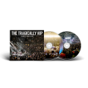 The Tragically Hip  Live July 22 – August 20, 2016  CD