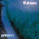 Preoccupations  Ill At Ease  Kassett
