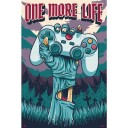 Gamer One More Life Plakat - 91,5 x 61 cm