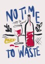 No Time To Waste Poster Plakat / 40x50
