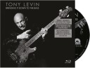Tony Levin  Bringing It Down To The Bass  Blu Ray Audio   CD