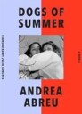 Abreu Andrea Dogs of Summer