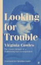 Looking For Trouble Av Virginia Cowles