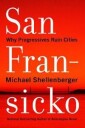 San Fransicko Av Michael Shellenberger