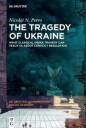 The Tragedy Of Ukraine Av Nicolai N. Petro