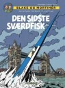 Hamme Jean Van Blake og Mortimer: Den sidste Sværdfisk