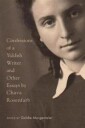 Rosenfarb Chava Confessions of a Yiddish Writer and Other Essays