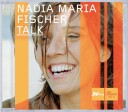 Nadia Maria Fischer  Talk  CD