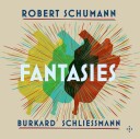 Schumann: Fantasies