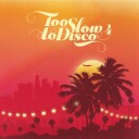 Diverse Artister Too Slow To Disco 4 Vinyl
