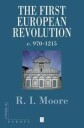 The First European Revolution Av Robert I. (Formerly University Of Newcastle-Upon-Tyne) Moore