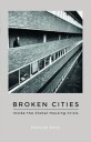 Broken Cities Av Deborah Potts