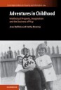 Bellido Jose Adventures in Childhood: Volume 60