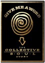 Give Me a Word: The Collective Soul Story 2025 DVD