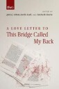 A Love Letter To This Bridge Called My Back