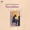 Emil De Waal Old News Novelties Vinyl