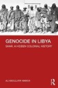 Ahmida Ali Abdullatif Genocide in Libya