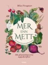 Mer Enn Mett Av Mia Frogner