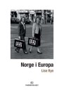 Norge I Europa Av Lise Rye