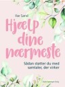 Sand Ilse Hjælp dine nærmeste