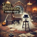 Dale Thompson  Kentucky Smoke! (3 Cd) Smoke & Mirrors  CD