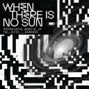 Diverse Artister Sun Ra Tribute  When There Is No Sun  CD