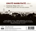Lithuania National Symphony Orchestra Kaunas State Choir Gunta Gelgote Nerijus Macevicius Robertas Servenikas Onute Narbutaite  Narbutaite: Centones Meae Urbi Oratorio  CD