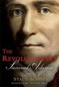 The Revolutionary: Samuel Adams Av Stacy Schiff