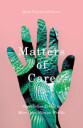 Matters Of Care Av Maria Puig De La Bellacasa