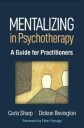 Mentalizing In Psychotherapy Av Carla  Bevington Dickon Sharp