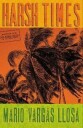 Harsh Times Av Mario Vargas Llosa
