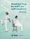 Siahaya Monique Kundalini Yoga for Self-Care and Caregivers