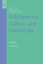 Hunter Jenkins Janis Hunter Schizophrenia Culture and Subjectivity