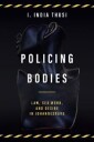 Thusi I. India Policing Bodies