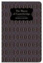 The Mayor Of Casterbridge. Av Thomas Hardy